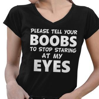 Funny Boob Meme Staring At My Eyes Tshirt Women V-Neck T-Shirt - Monsterry CA