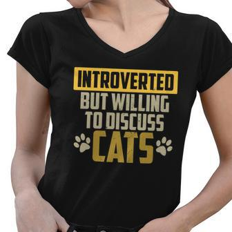 Funny Cat Paws Introverted But Willing To Discuss Cats Women V-Neck T-Shirt - Monsterry UK