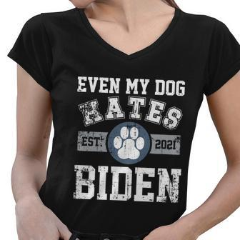 Funny Even My Dog Hates Biden Gift Biden Sucks Anti Biden Gift Women V-Neck T-Shirt - Monsterry DE