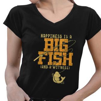 Funny Fishing Lover Happiness Is A Big Fish Women V-Neck T-Shirt - Monsterry UK