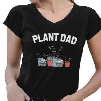 Funny Plant Lover Dad Saying Gardener Husband Gift Women V-Neck T-Shirt - Thegiftio UK