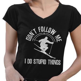 Funny Ski Dont Follow Me Skiing Freestyle Skier Gift Tshirt Women V-Neck T-Shirt - Monsterry CA