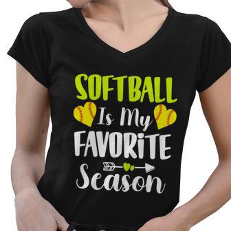 Funny Softball Sport Design Softball Is My Favorite Season Gift Women V-Neck T-Shirt - Monsterry AU