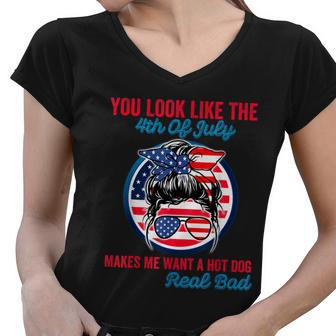Funny You Look Like The 4Th Of July Makes Me Want A Hot Dog V2 Women V-Neck T-Shirt - Monsterry