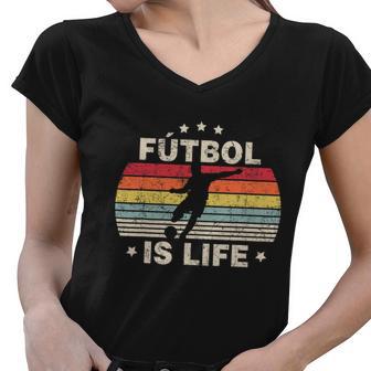 Futbol Is Life Soccer Funny Football Lover Vintage Tshirt Women V-Neck T-Shirt - Monsterry UK