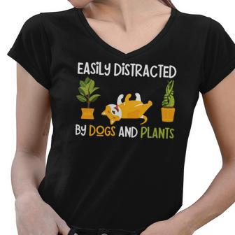 Gardening Easily Distracted By Dogs And Plants Women V-Neck T-Shirt - Seseable
