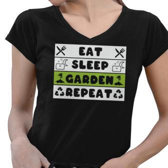 Gardening Eat Sleep Garden Repeat Design Women V-Neck T-Shirt - Seseable