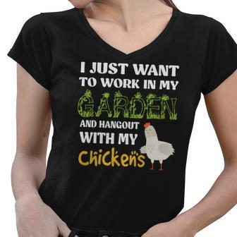 Gardening I Just Want To Work In My Garden And Hangout With My Chickens Women V-Neck T-Shirt - Seseable
