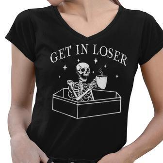 Get In Loser Skeleton In Coffin Spooky Halloween Costume Women V-Neck T-Shirt - Seseable