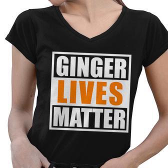 Ginger Lives Matter Funny Irish St Patricks Day Tshirt Women V-Neck T-Shirt - Monsterry AU