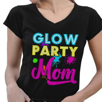 Glow Party Clothing Glow Party Gift Glow Party Mom Women V-Neck T-Shirt - Monsterry DE