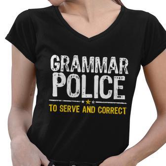 Grammar Police To Serve And Correct Funny Meme Tshirt Women V-Neck T-Shirt - Monsterry AU