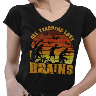 Halloween School Teacher All Teachers Love Brains Women V-Neck T-Shirt - Seseable