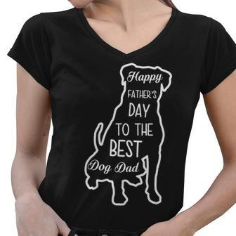 Happy Father S Day To The Best Dog Dad Women V-Neck T-Shirt - Thegiftio UK