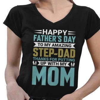 Happy Fathers Day To My Amazing Step Women V-Neck T-Shirt - Monsterry AU