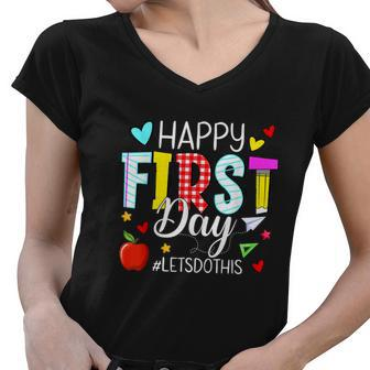 Happy First Day Lets Do Welcome Back To School Teacher Women V-Neck T-Shirt - Monsterry
