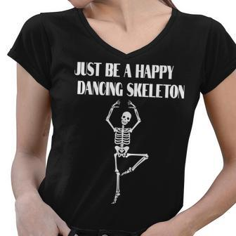 Happy Funny Dancing Skeleton For Halloween Horror Fans V2 Women V-Neck T-Shirt - Seseable