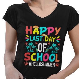 Happy Last Day Of School Hello Summer First Day Of Summer Gift Women V-Neck T-Shirt - Monsterry