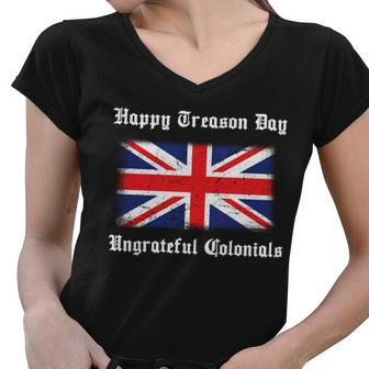 Happy Treason Day Ungrateful Colonials Tshirt Women V-Neck T-Shirt - Monsterry DE