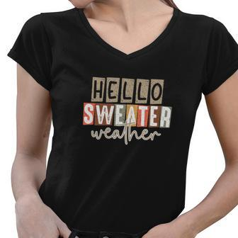 Hello Sweater Weather Fall Favorite Season Women V-Neck T-Shirt - Seseable