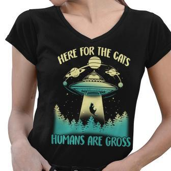Here For The Cats Humans Are Gross Women V-Neck T-Shirt - Monsterry