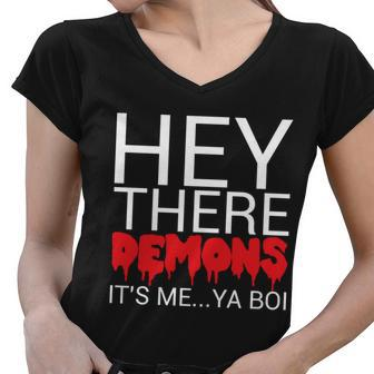 Hey There Demons Its Me Ya Bo Women V-Neck T-Shirt - Monsterry AU