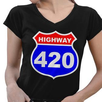 Highway 420 Sign Weed Tshirt Women V-Neck T-Shirt - Monsterry DE