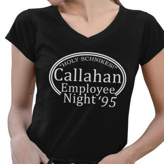 Holy Schnikes Callahan Employees Night Women V-Neck T-Shirt - Monsterry