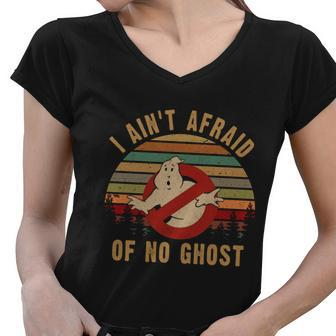 I Aint Afraid Of No Ghost Vintage Funny Ghost Women V-Neck T-Shirt - Monsterry UK