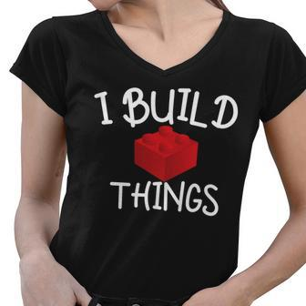 I Build Things Building Blocks Women V-Neck T-Shirt - Monsterry