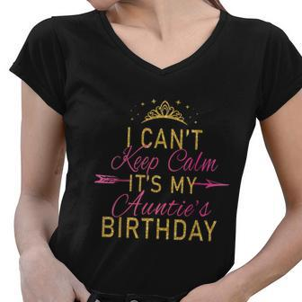 I Cant Keep Calm Its My Aunties Birthday Party Graphic Design Printed Casual Daily Basic Women V-Neck T-Shirt - Thegiftio UK
