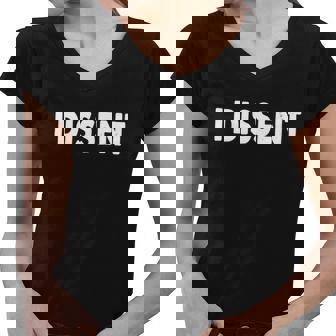 I Dissen Gift I Dissent Gift V4 Women V-Neck T-Shirt - Monsterry
