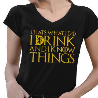 I Drink And Know Things Tshirt Women V-Neck T-Shirt - Monsterry AU