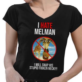 I Hate Melman I Will Snap His Stupid Frinken Neck Women V-Neck T-Shirt - Monsterry CA