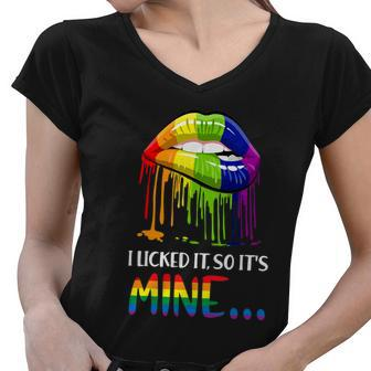 I Licked It So It Mine Gay Pride Lgbt Pride Tshirt Women V-Neck T-Shirt - Monsterry AU
