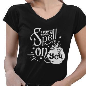 I Put A Spell On You Halloween Quote V7 Women V-Neck T-Shirt - Monsterry AU