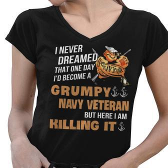 Id Become A Grumpy Navy Vet Women V-Neck T-Shirt - Monsterry AU