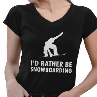 Id Rather Be Snowboarding Tshirt Women V-Neck T-Shirt - Monsterry AU