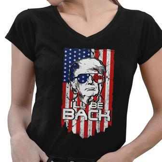 Ill Be Back Trump 2024 4Th Of July American Flag Patriotic Women V-Neck T-Shirt - Monsterry AU