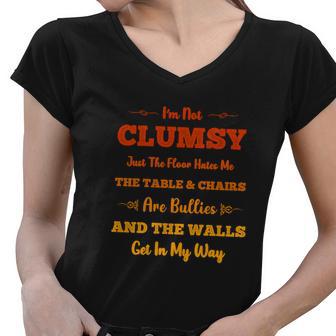 Im Not Clumsy Just The Floor Hates Me Women V-Neck T-Shirt - Monsterry UK