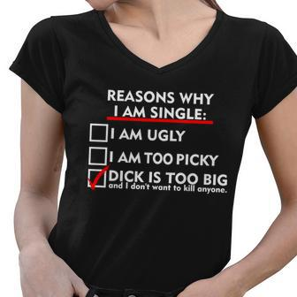 Im Single Because Its Too Big Tshirt Women V-Neck T-Shirt - Monsterry DE