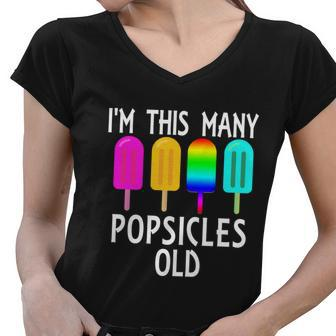 Im This Many Popsicles Old Funny 4Th Birthday Popsicle Gift Women V-Neck T-Shirt - Monsterry