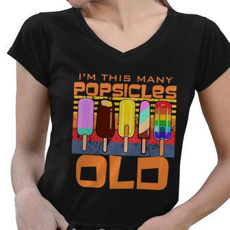 Im This Many Popsicles Old Funny Popsicle Birthday Gift Women V-Neck T-Shirt - Monsterry