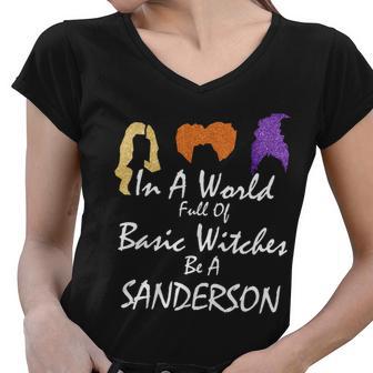 In A World Full Of Basic Witches Be A Sanderson Women V-Neck T-Shirt - Monsterry AU