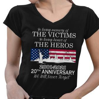 In Loving Memory Of The Victims Heroes 911 20Th Anniversary Tshirt Women V-Neck T-Shirt - Monsterry AU
