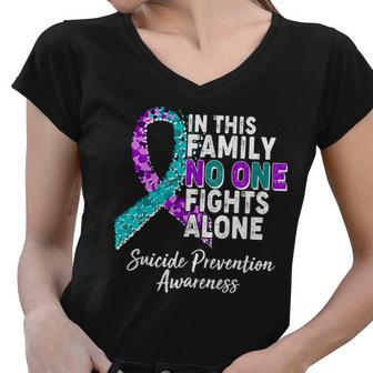 In This Family No One Fights Alone Suicide Prevention Awareness Women V-Neck T-Shirt - Monsterry