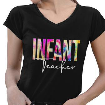 Infant Teacher Tie Dye Back To School Women Appreciation Women V-Neck T-Shirt - Monsterry AU