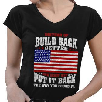 Instead Of Build Back Better How About Just Put It Back Tshirt Women V-Neck T-Shirt - Monsterry CA