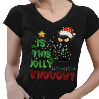 Is This Jolly Enough Black Cat Merry Christmas Cat Halloween Women V-Neck T-Shirt - Seseable