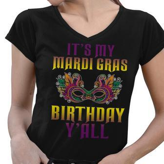 It S My Mardi Gras Birthday Y All Women V-Neck T-Shirt - Thegiftio UK